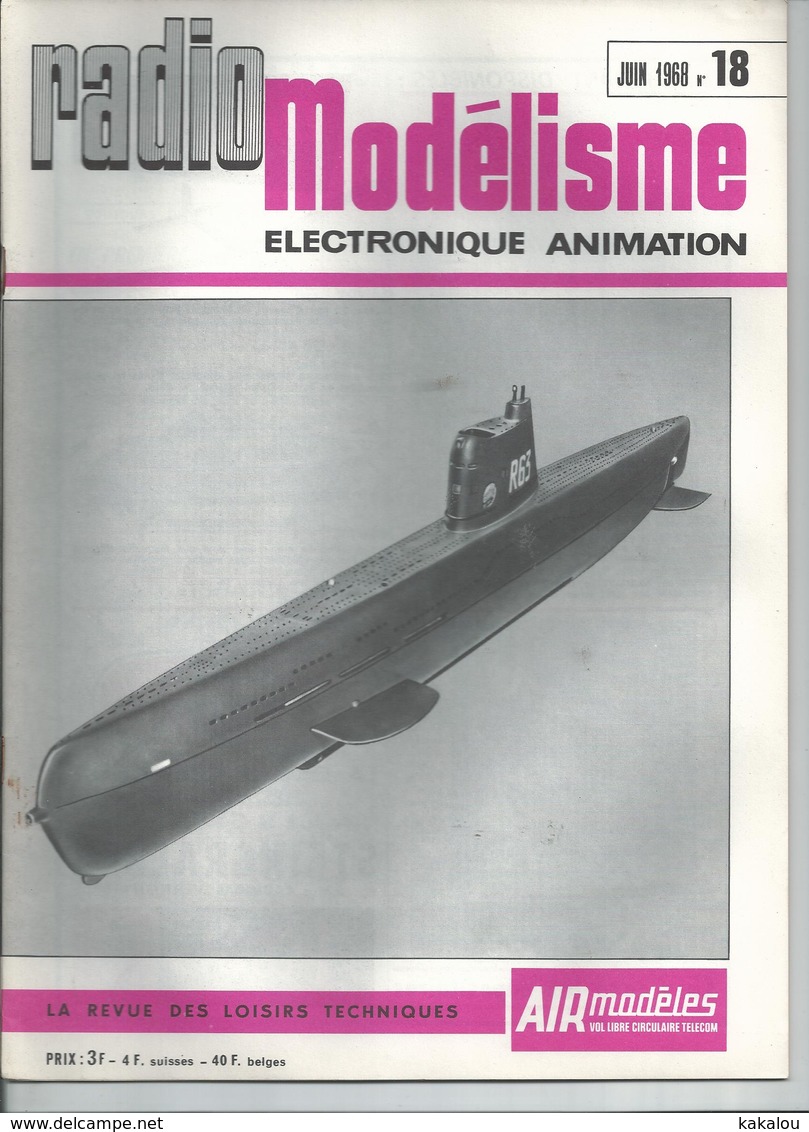 RADIO MODELISME Avion Bateaux Train Voiture 1968 N° 18 - Model Making