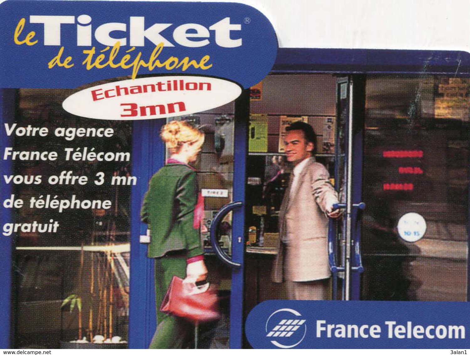 TICKET Téléphone  =  Votre Agence Vous Offre ..    31/07/2000 - FT Tickets