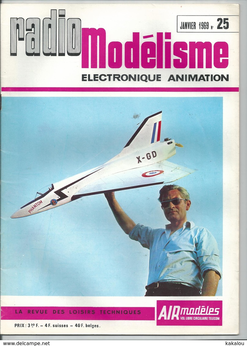 RADIO MODELISME Avion Bateaux Train Voiture 1969 N° 25 - Model Making