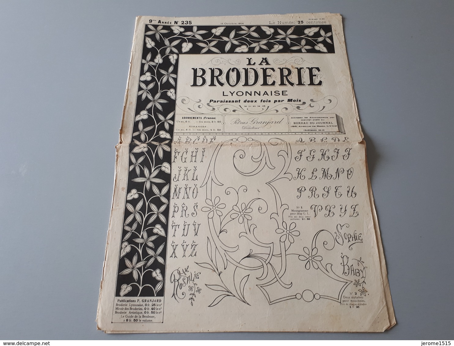 Revue Ancienne  " La Broderie Lyonnaise " 1908  N° 235 & - Magazines & Catalogues