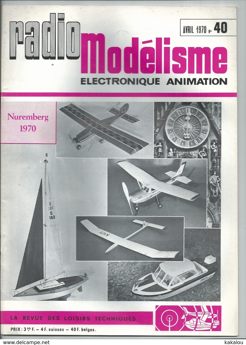 RADIO MODELISME Avion Bateaux Train Voiture 1970 N° 40 - Model Making