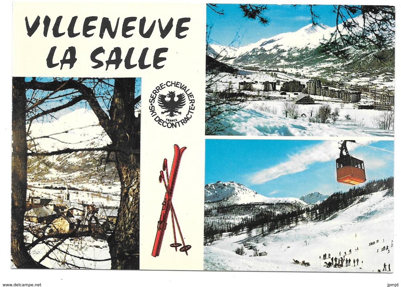 05 - VILLENEUVE LA SALLE - SERRE CHEVALIER - Multivues: Le Village Du BEZ, Le Prorel Et Le Rocher Blanc - Ed. André - Serre Chevalier