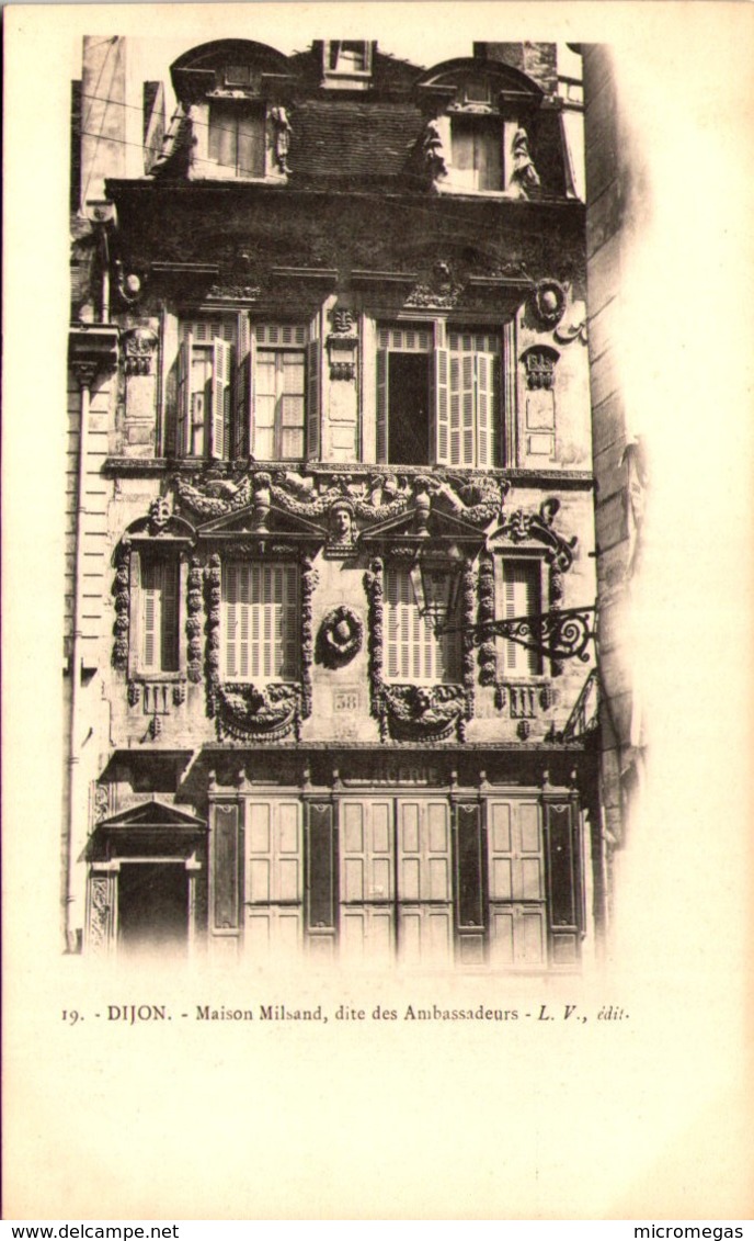 21 - DIJON - Maison Milsand, Dite Des Ambassadeurs - Dijon