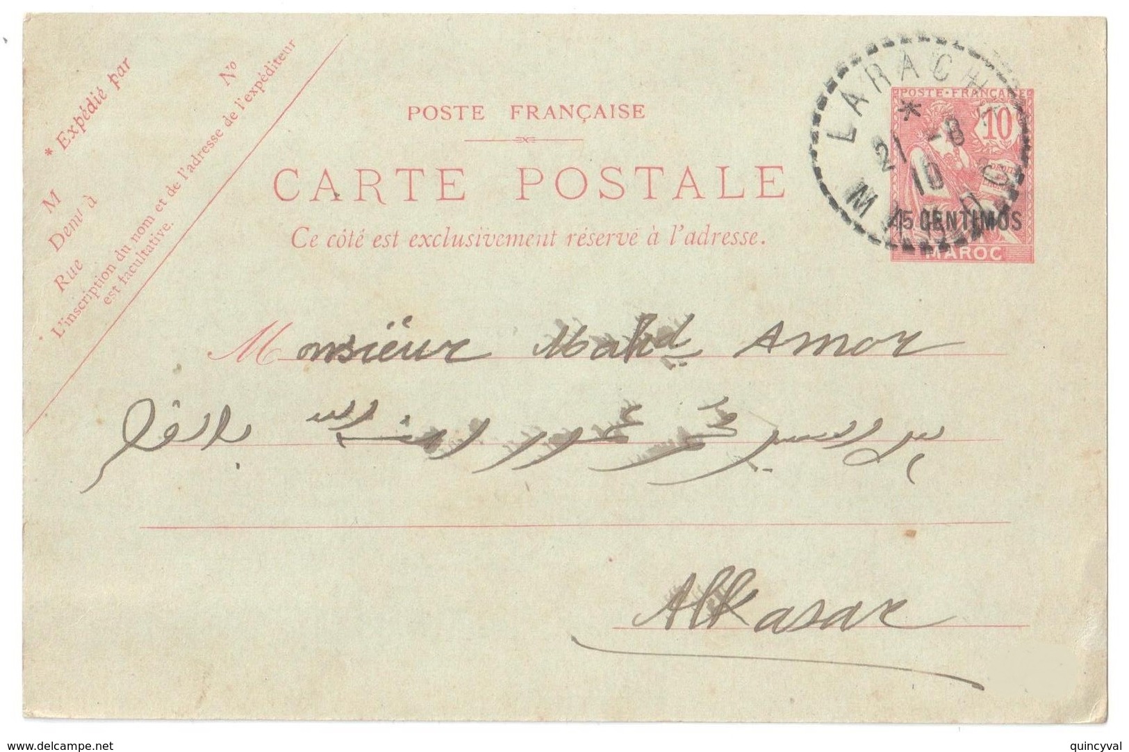 LARACHE Maroc FB04 Carte Postale Entier Mouchon 10c Surcharge 5 CENTIMOS Dest Alkasar Texte En Arabe Ob 21 8 1910 - Lettres & Documents