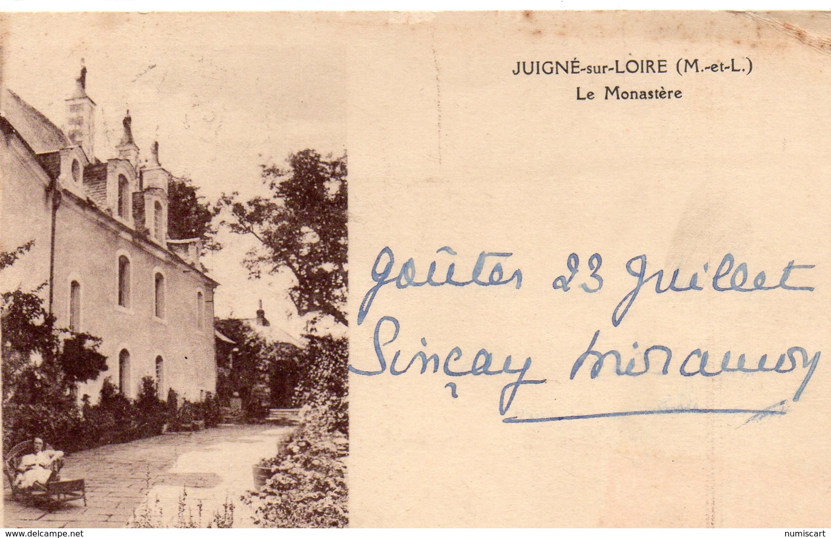 Juigné-sur-Loire Animée Le Monatère Carte RARE - Autres & Non Classés