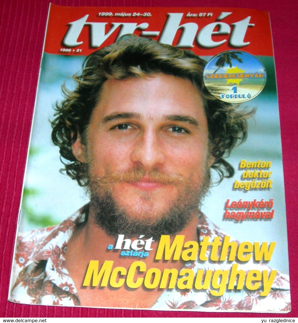 Matthew McConaughey  TVR HET Hungarian May 1999 RARE - Revistas & Periódicos