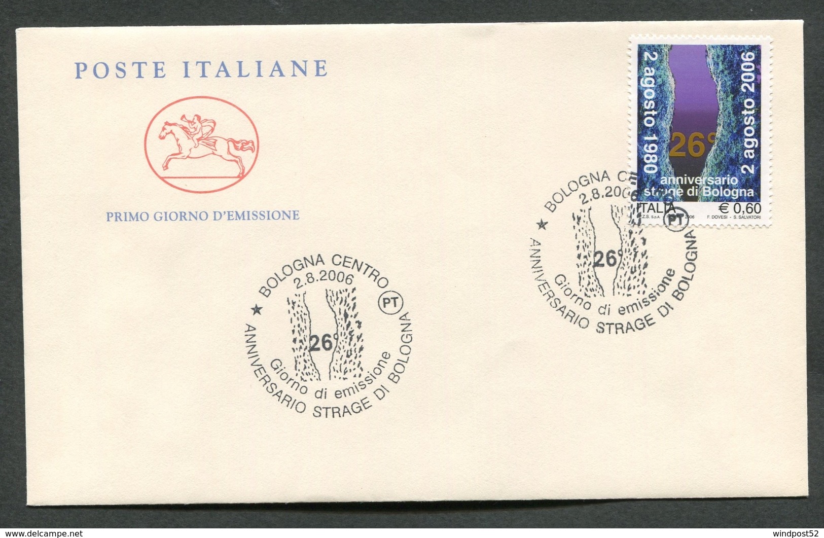 FDC ITALIA 2006 - CAVALLINO - ANNIVERSARIO STRAGE DI BOLOGNA - 392 - FDC