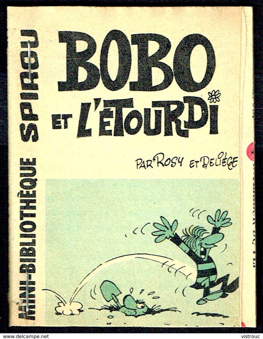 Mini-récit N° 299 - " BOBO Et L'ETOURDI " De ROSY Et DELIèGE - Supplément à Spirou - Monté. - Spirou Magazine