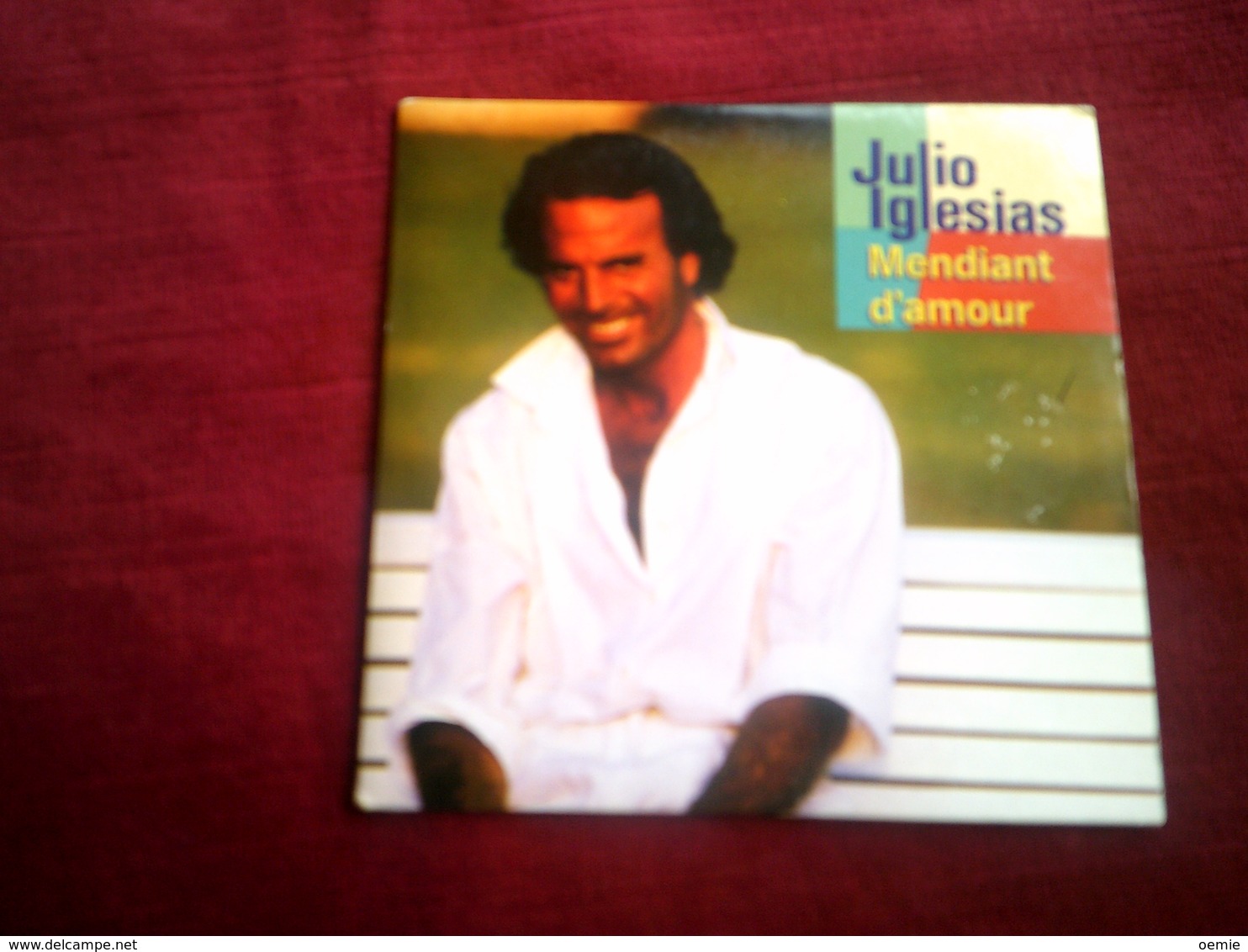 JULIO IGLESIAS  ° MENDIANT D'AMOUR - Other - Spanish Music