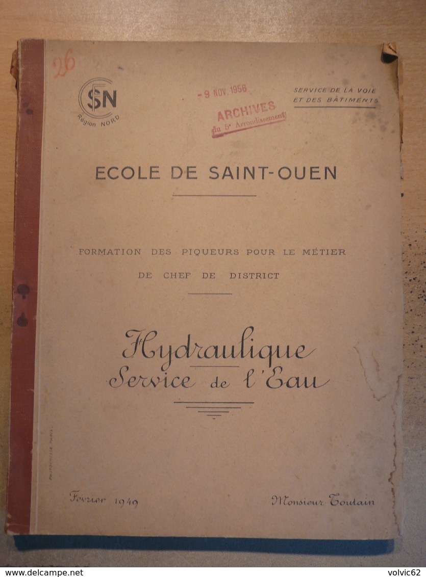 Saint Ouen Piqueurs Chef De  District Hydraulique Service De L'eau 1949  SNCF Train Cheminot Chemin De Fer - Spoorwegen En Trams