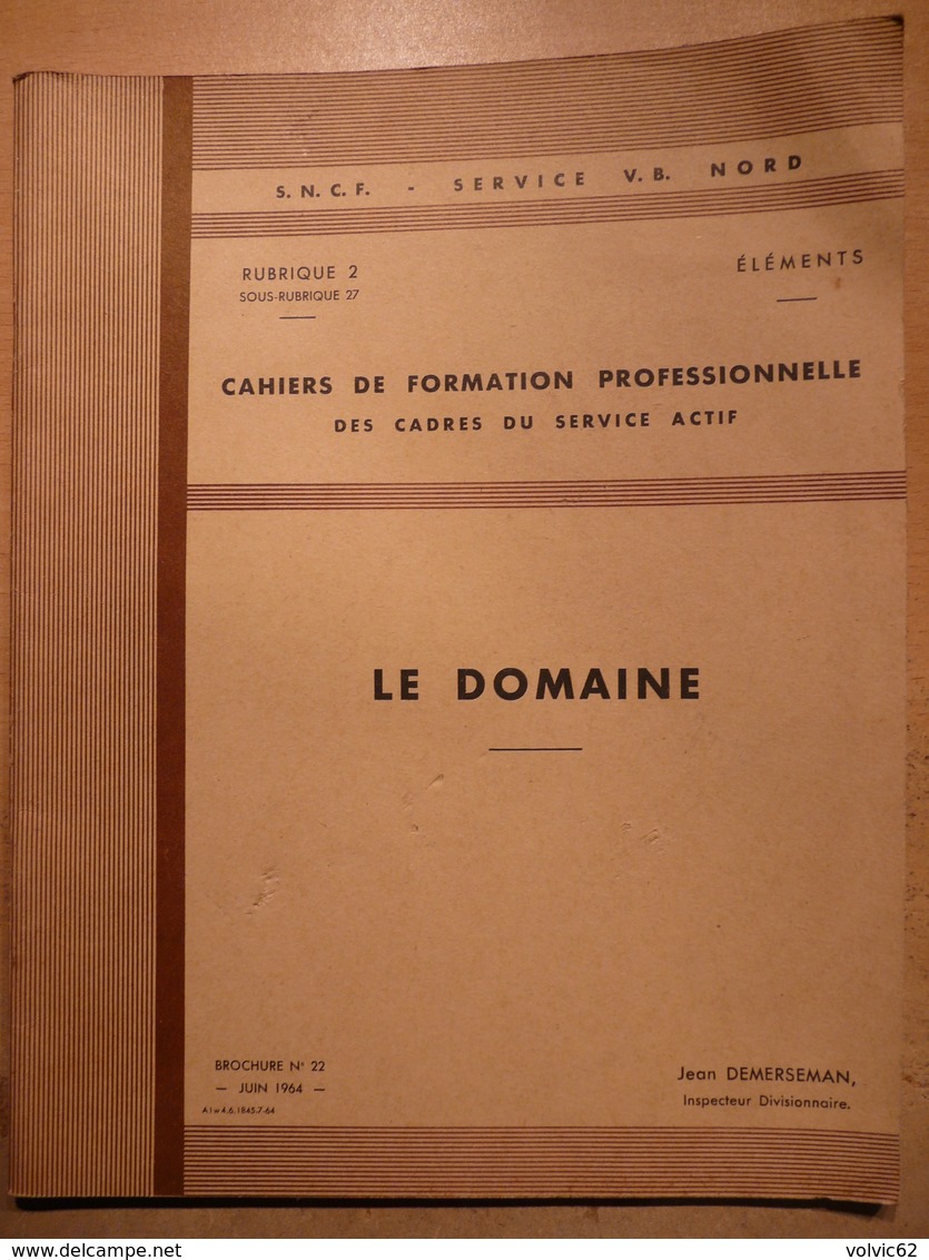 Cahier Formation Cadre Le Domaine 1964 SNCF Train Cheminot Chemin De Fer - Chemin De Fer & Tramway