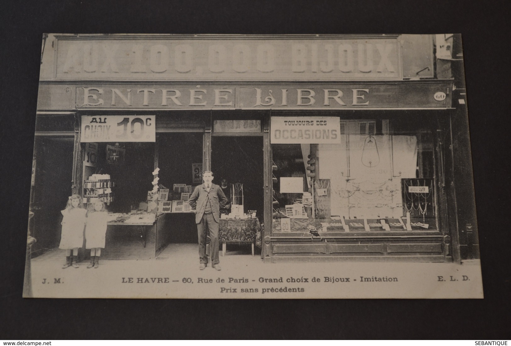 Carte Postale 1900 Le Havre 60,rue De Paris Grand Choix De Bijoux Magasin Aux 100000 Bijoux - Non Classés