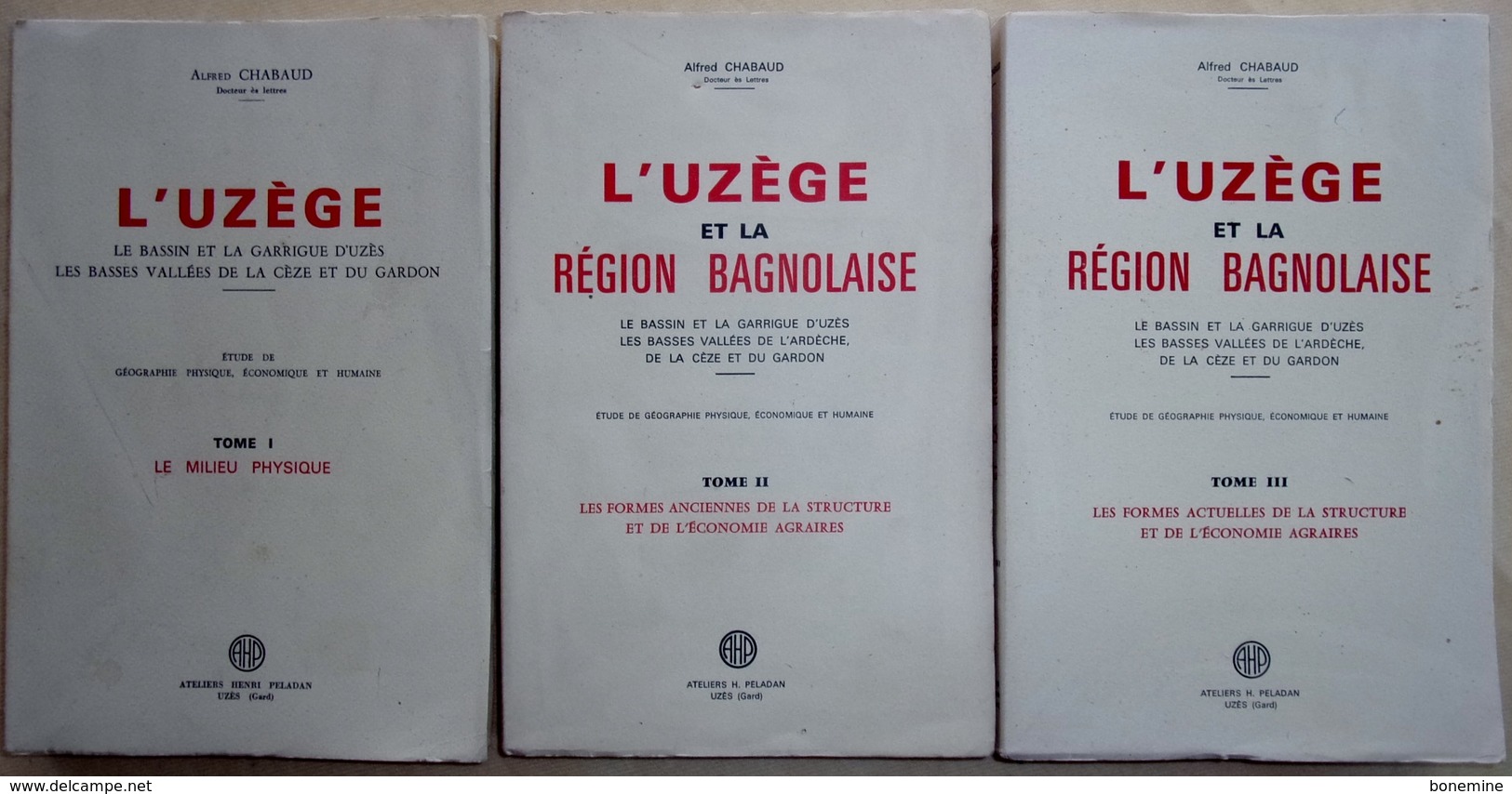 L'uzege Et La Region Bagnolaise 3 Tomes En TBE - Languedoc-Roussillon