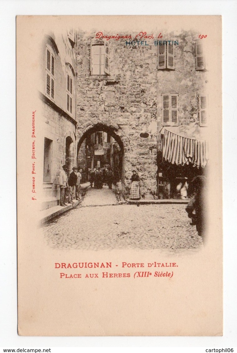 - CPA DRAGUIGNAN (83) - Porte D'Italie - Place Aux Herbes (avec Personnages) - Photo F. CHENOZ - - Draguignan