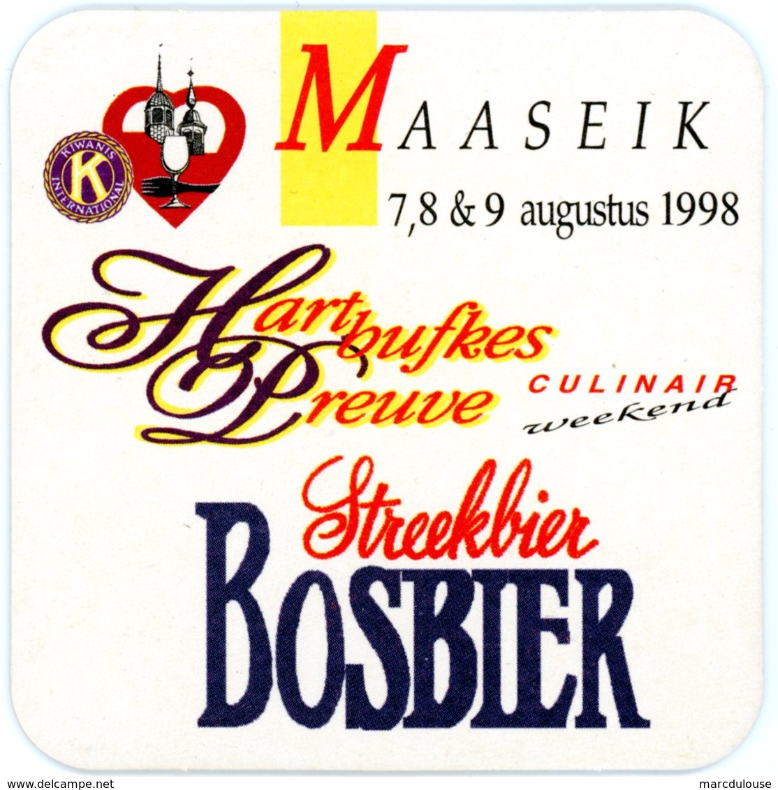 Belgium. Steekbier Bosbier. Hartbufkes Preuve. Culinair Weekend. Maaseik. 7, 8 & 9 Augustus 1998. - Sous-bocks