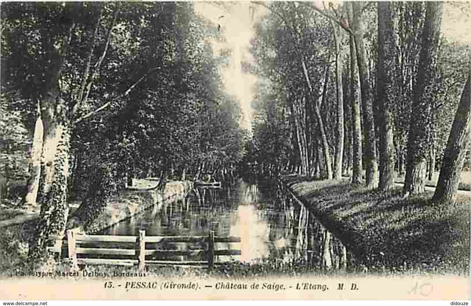 33 - Pessac - Château De Saige - L'Etang - Oblitération Ronde De 1926 - Voir Scans Recto-Verso - Pessac