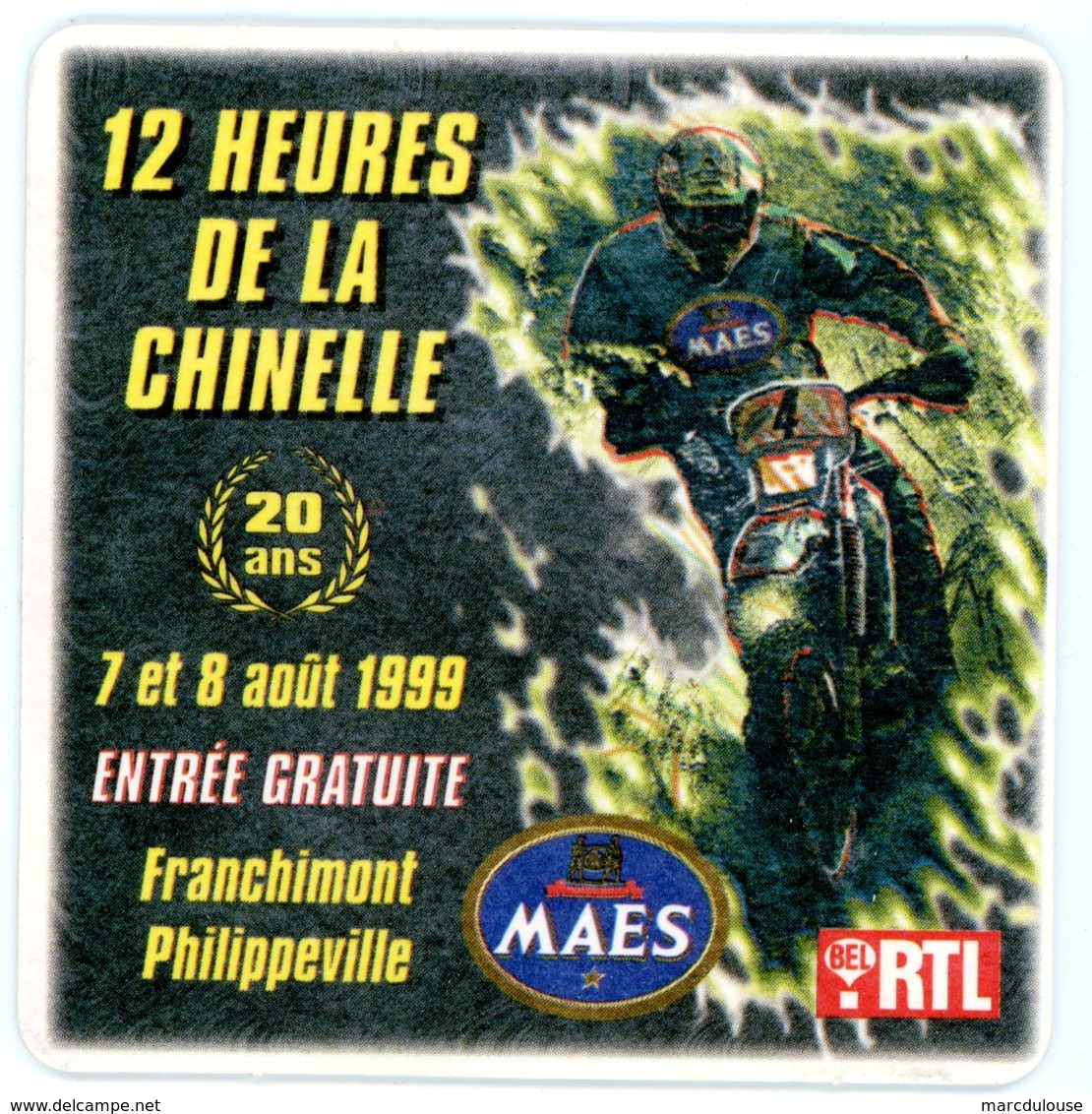 Belgium. 12 Heures De La Chinelle. 20 Ans. 7 Et 8 Août 1999. Franchimont. Philippeville. Maes. Bel RTL. Moto. - Portavasos