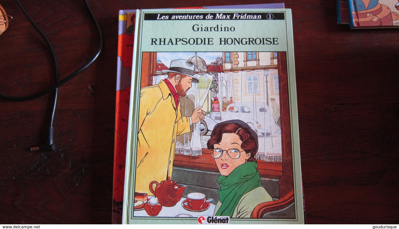 MAX FRIDMAN T1 RHAPSODIE HONGROISE     GIARDINO - Max Fridman, Les Aventures De