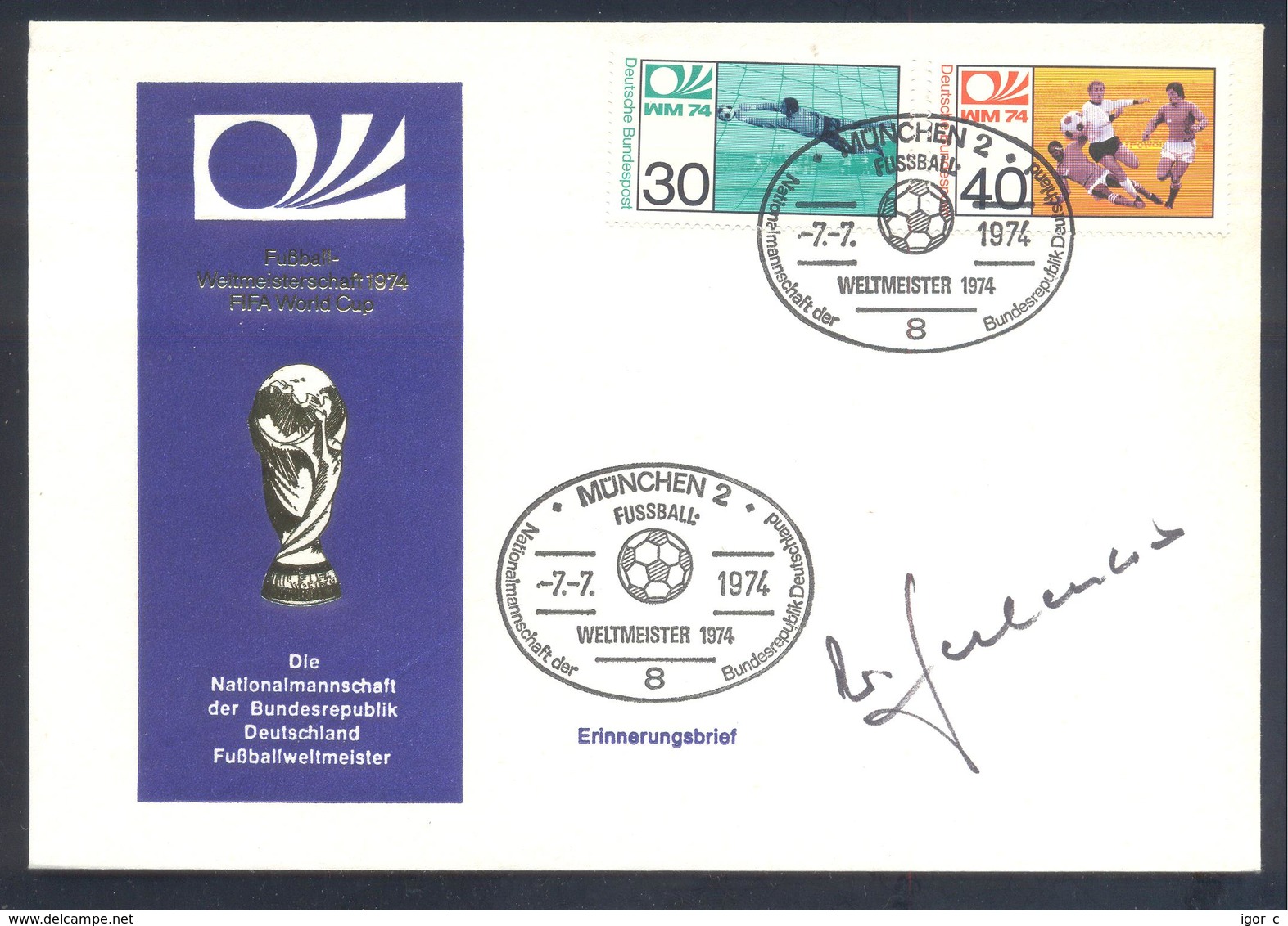 Germany 1974 Cover: Football Fussball Soccer Calcio: FIFA World Cup; Germany Champion; Weltmeister Autographed - 1974 – Westdeutschland