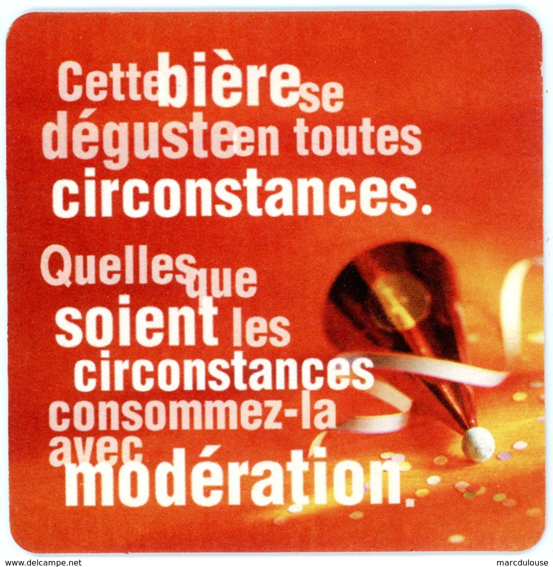 France. Brasseries Kronenbourg. Priorité à La Raison. Cette Bière Se Déguste En Toutes Circonstances. - Sous-bocks