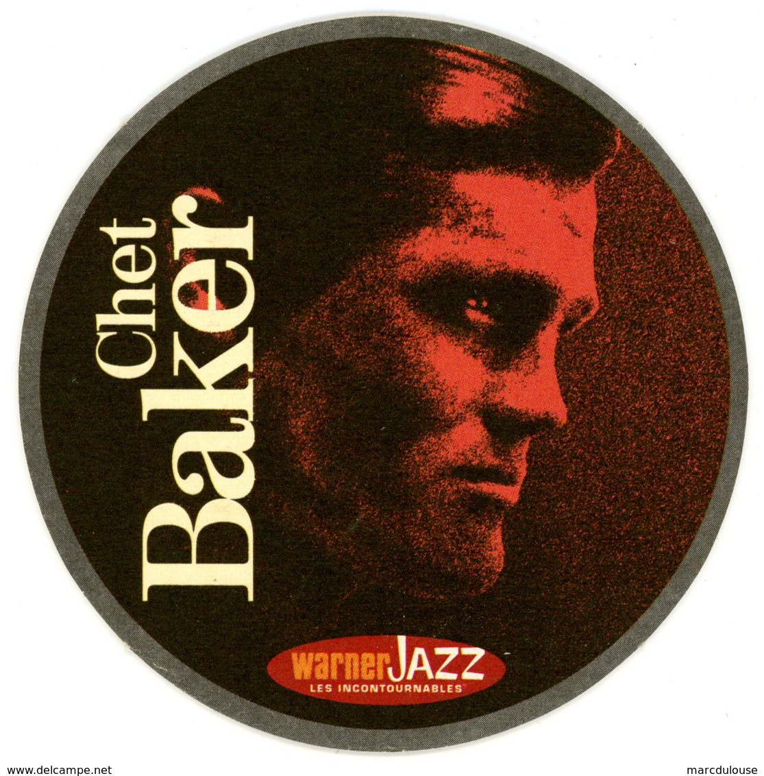 France. 1664. Kronenbourg. Chet Baker. Warner Jazz. Les Incontournables. La Nouvelle Collection Jazz De Référence. - Sous-bocks