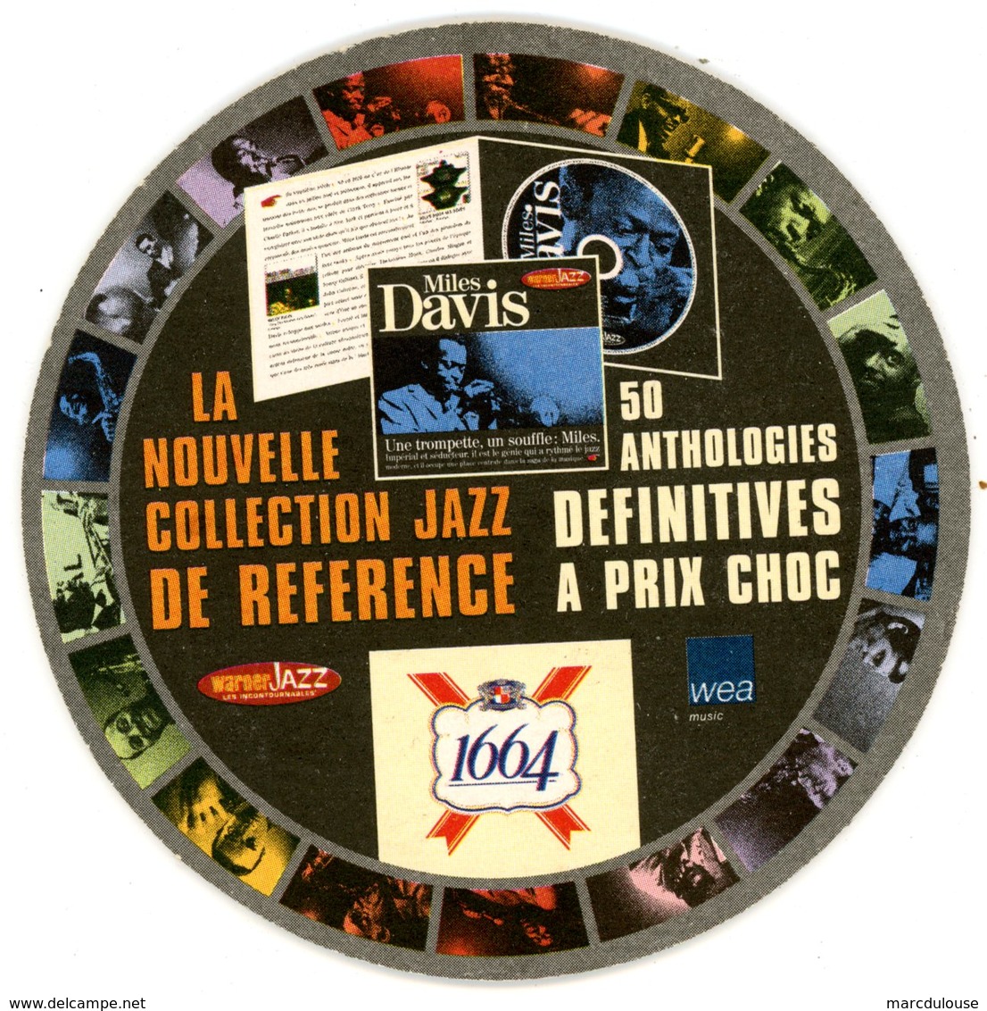 France. 1664. Kronenbourg. Miles Davis. Warner Jazz. Les Incontournables. La Nouvelle Collection Jazz De Référence. - Sous-bocks