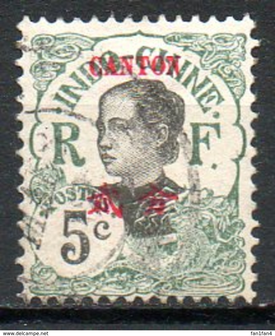 ASIE - (CANTON - BUREAU INDOCHINOIS) - 1908 - N° 53 - 5 C. Vert - Usados