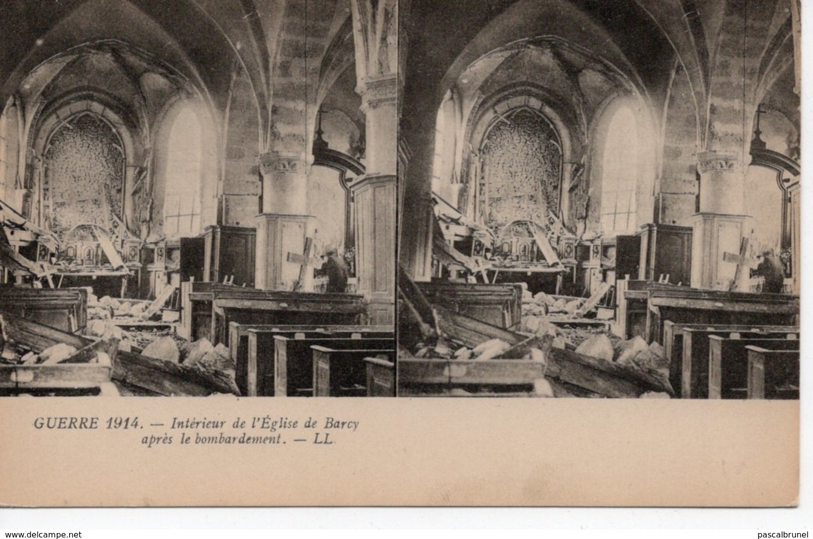 BARCY - INTÉRIEUR DE L'EGLISE APRES LE BOMBARDEMENT - Andere & Zonder Classificatie