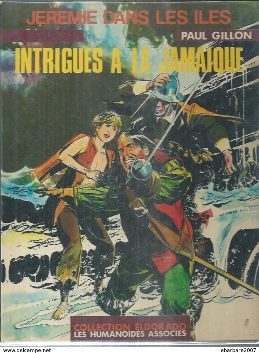 JEREMIE  " INTRIGUES A LA JAMAIQUE " - GILLON - E.O.  NOVEMBRE 1979  HUMANOÏDES - Andere & Zonder Classificatie