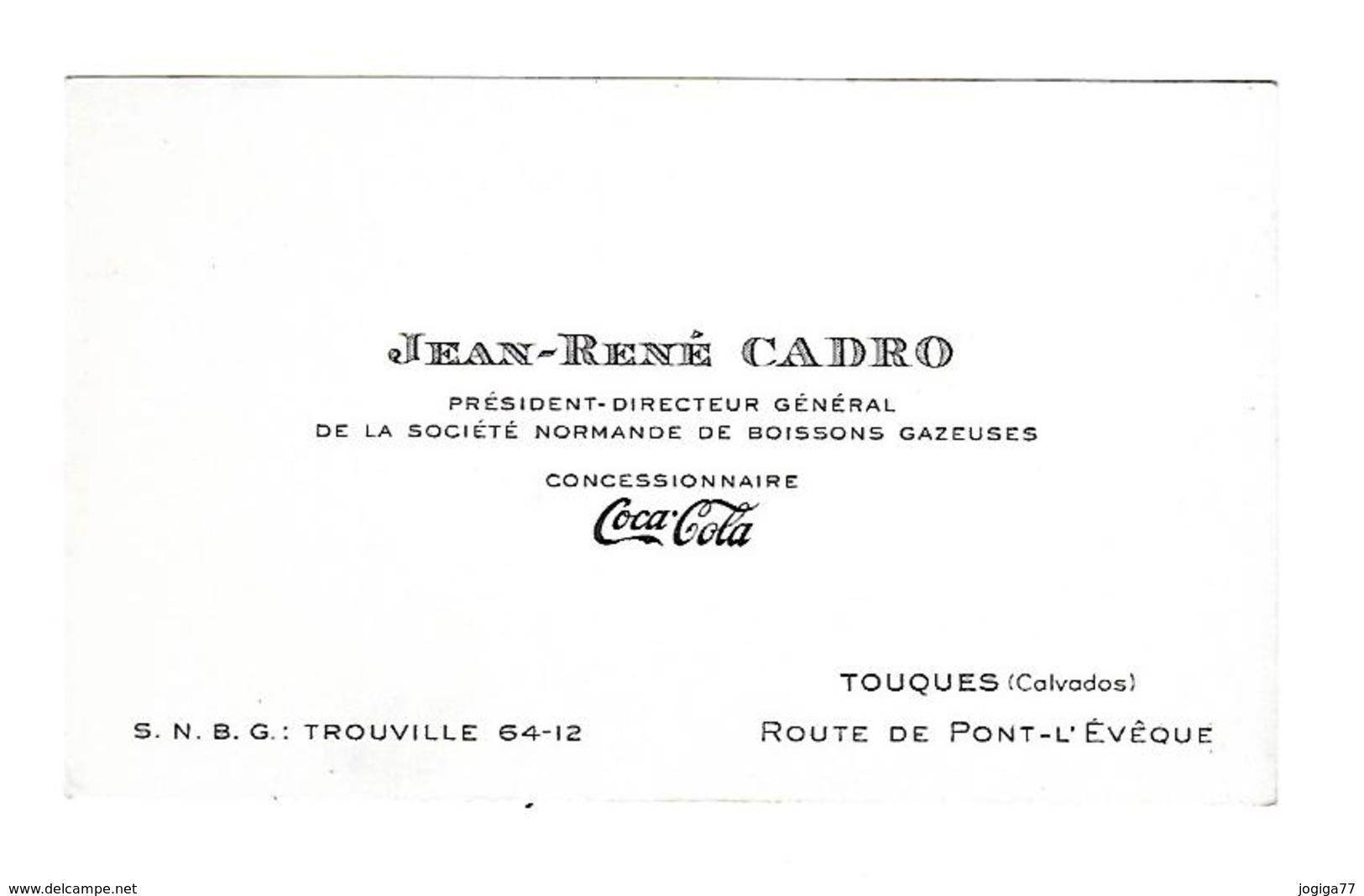 Jean-René CADRO - P.D.G. Société Normande De Boissons Gazeuses - Coca-Cola - Cartes De Visite