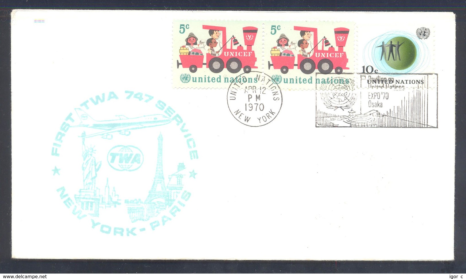 United Nations NY New York 1970 Cover; Train; Expo 70 Osaka; Statue Of Liberty; Effel Tower; First Flight TWA - ONU