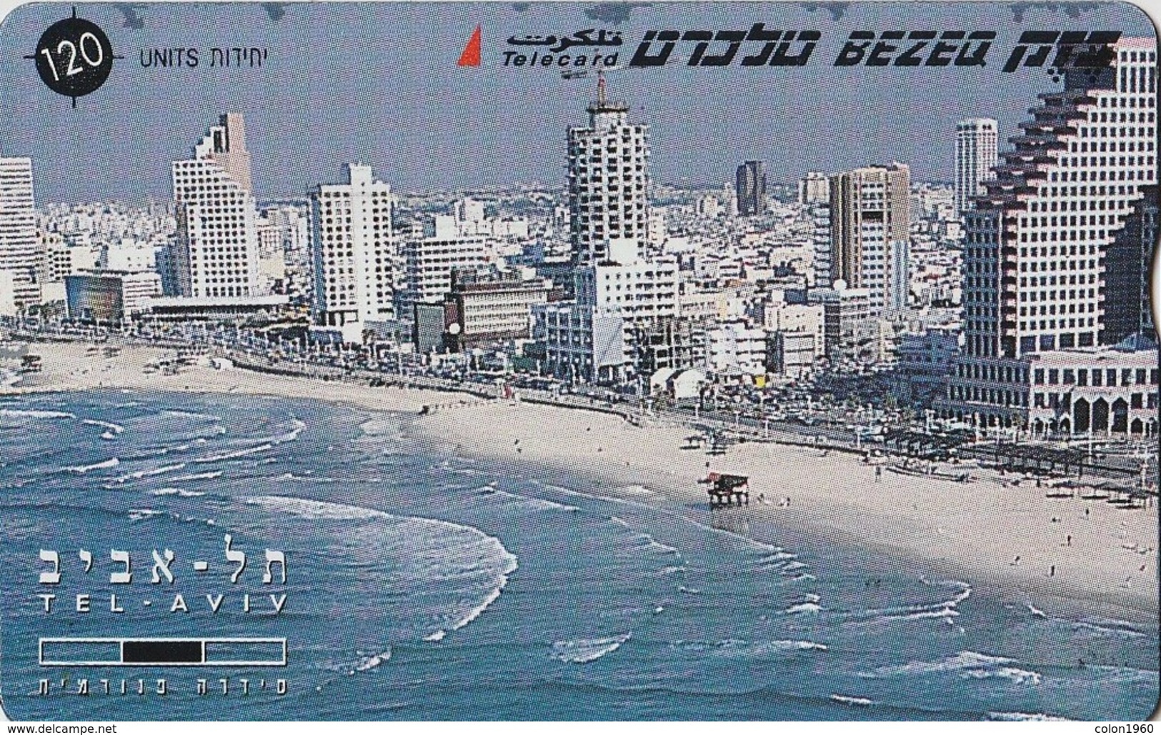 TARJETA TELEFONICA DE ISRAEL. Tel Aviv - Panorama - Middle. 810B. BZ-206. (345). - Israel