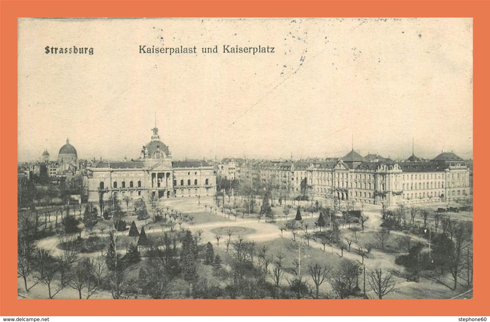 A723 / 453 67 - STRASBOURG Kaiserpalast Und Kaiserplatz ( Cachet Alsace Lorraine Timbre ) - Strasbourg