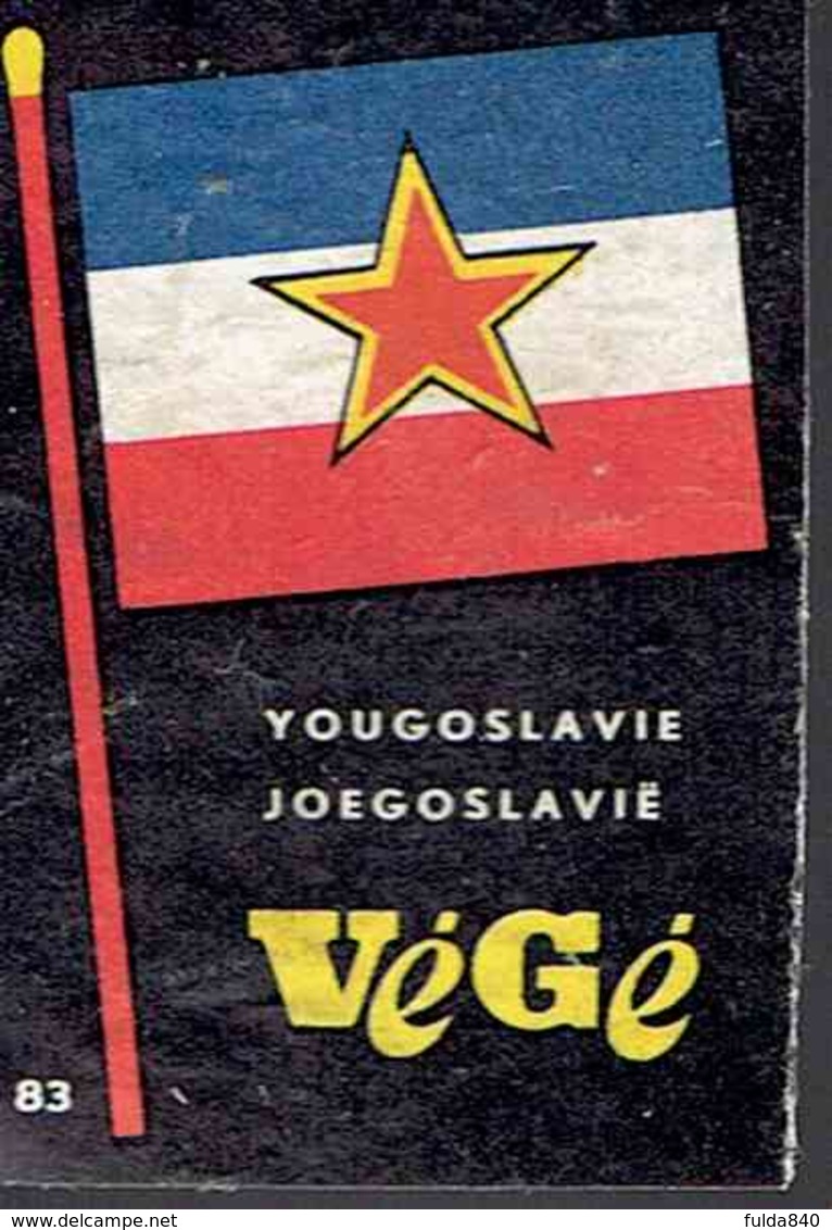 *VEGE*n°83 - Drapeau Yougoslavie*  ."Etiquette Boite D'Allumette" - Boites D'allumettes - Etiquettes