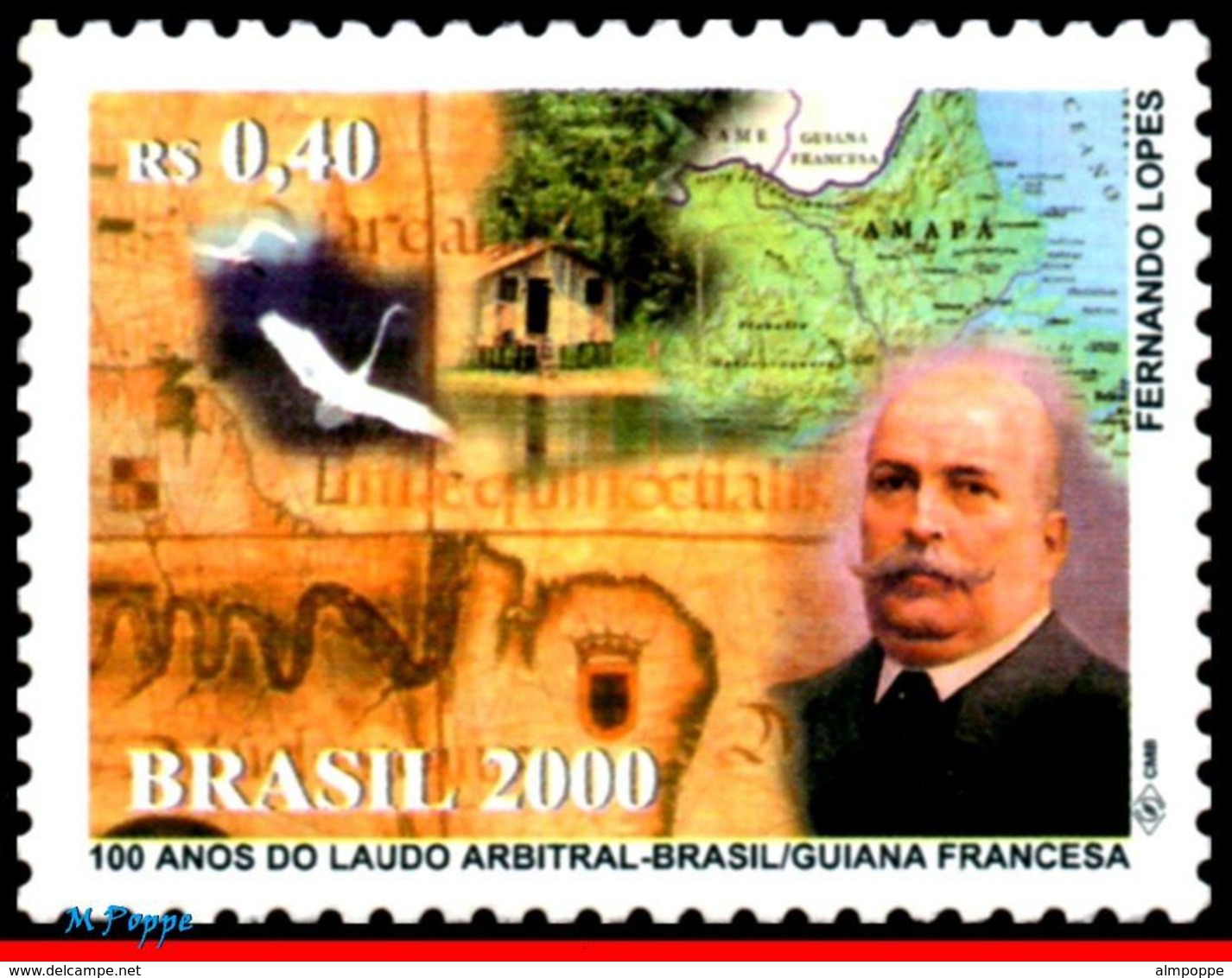 Ref. BR-2775 BRAZIL 2000 POLITICIANS, BRAZIL-GUIANA SETTLEMENT,, BIRDS, MAPS, MI# 3122, MNH 1V Sc# 2775 - Neufs