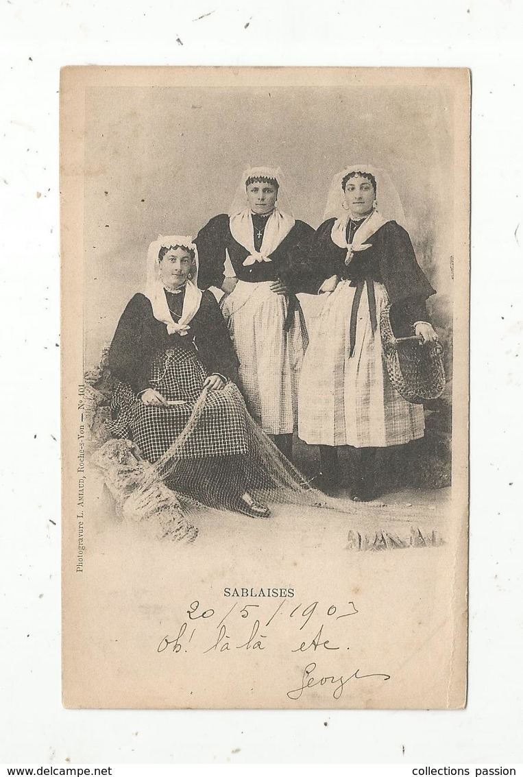 Cp, 85 ,LES SABLES D'OLONNE , Folklore, Sablaises ,photogravure Amiaud,n° 101, Dos Simple ,voyagée 1903 - Sables D'Olonne