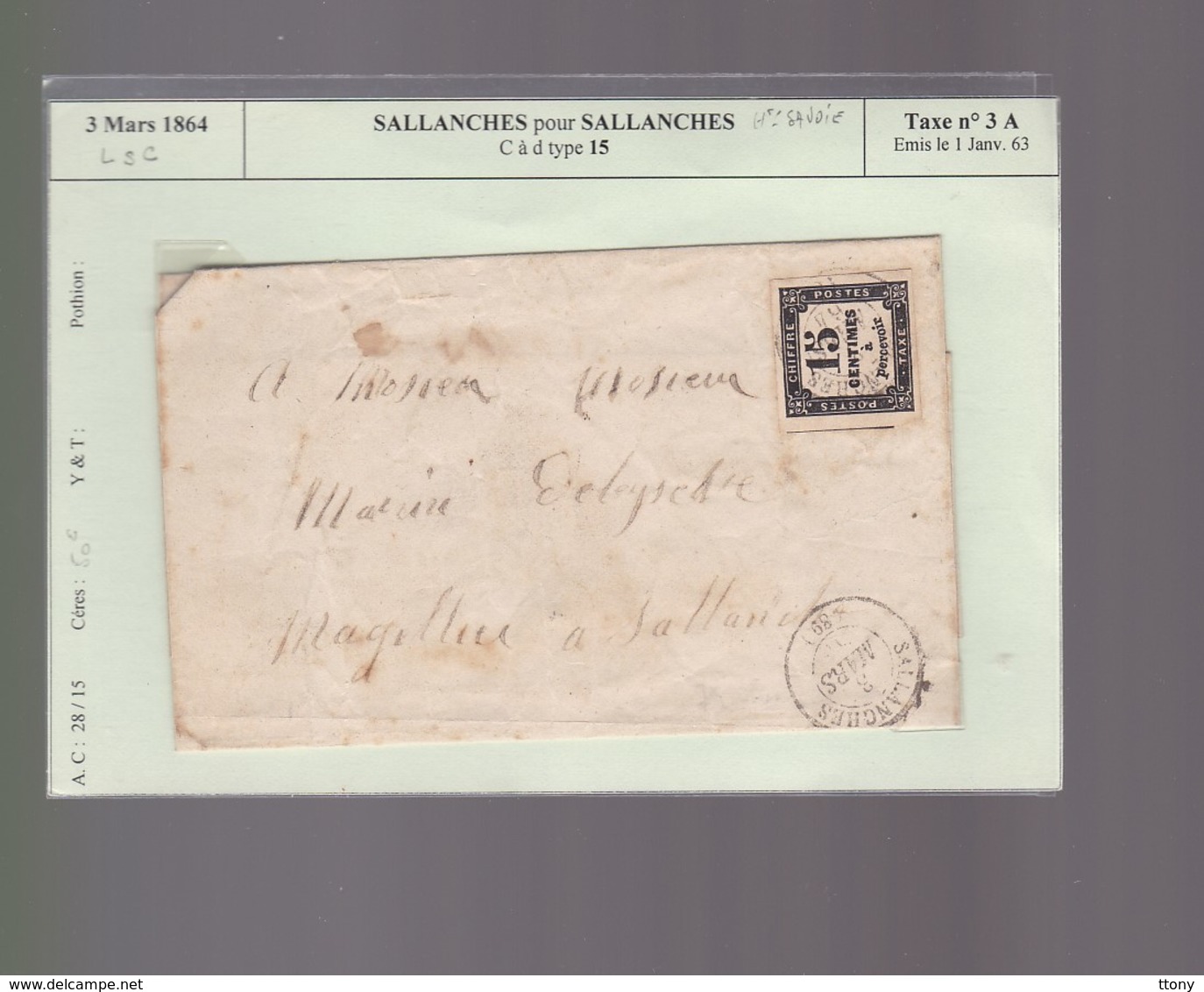 Lettre  1864    Sallanches Pour Sallanches  Avec Timbre Taxe  N °  3  : Offre Pour Julienbaille - 1849-1876: Période Classique