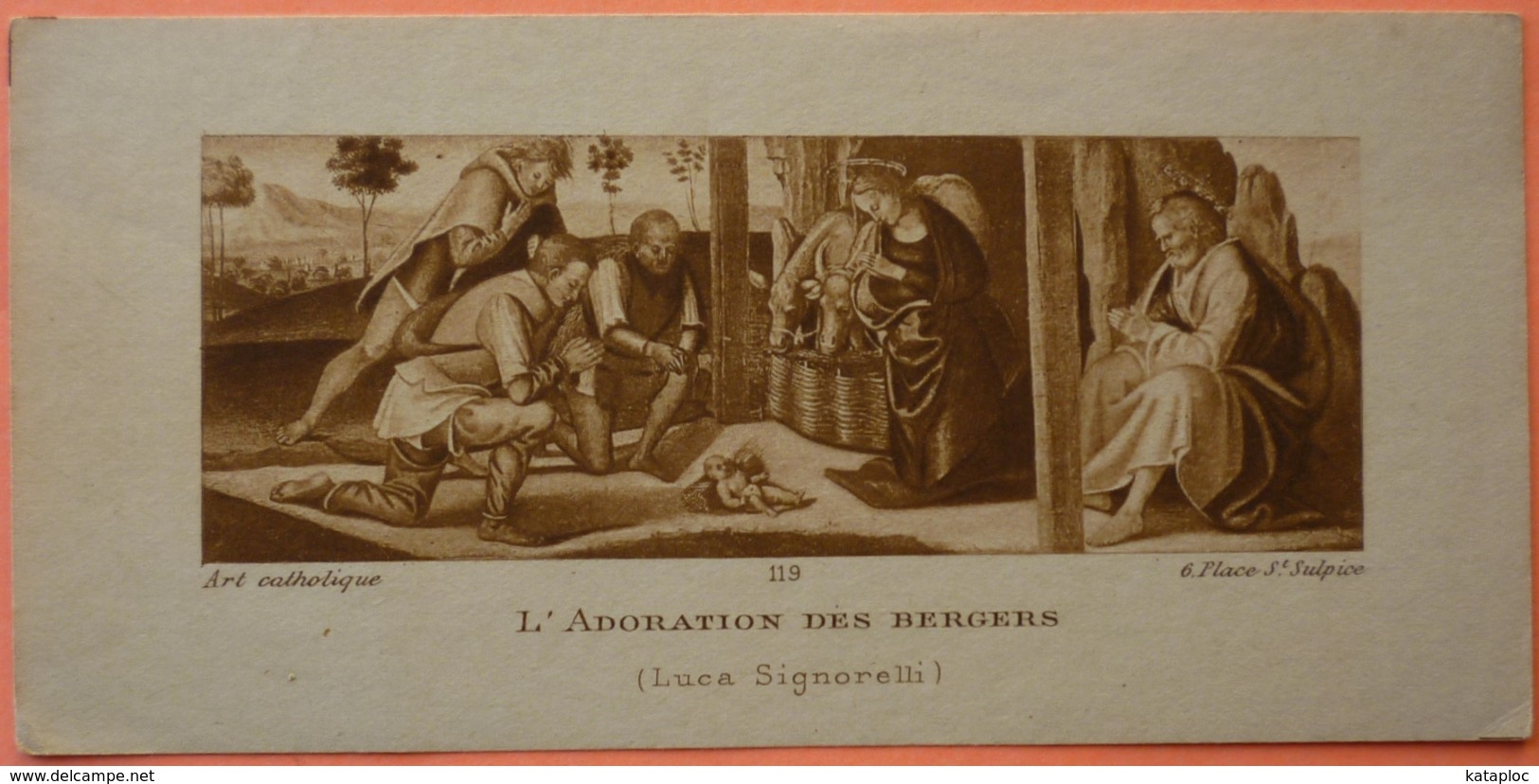 IMAGE PIEUSE ANCIENNE - Art Catholique - L' ADORATION DES BERGERS - 119 - LUCA SIGNORELLI - SCANS RECTO/VERSO - Images Religieuses