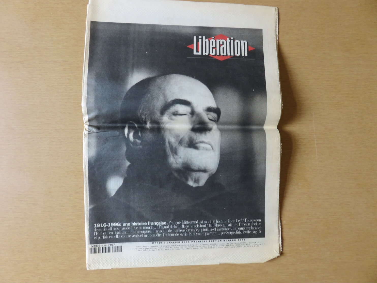 Journal Libération Mardi 9 Janvier 1996 François Mitterrand Est Mort En Homme Libre. Ce Fut L'obsession De Sa Vie ... - 1950 - Nu