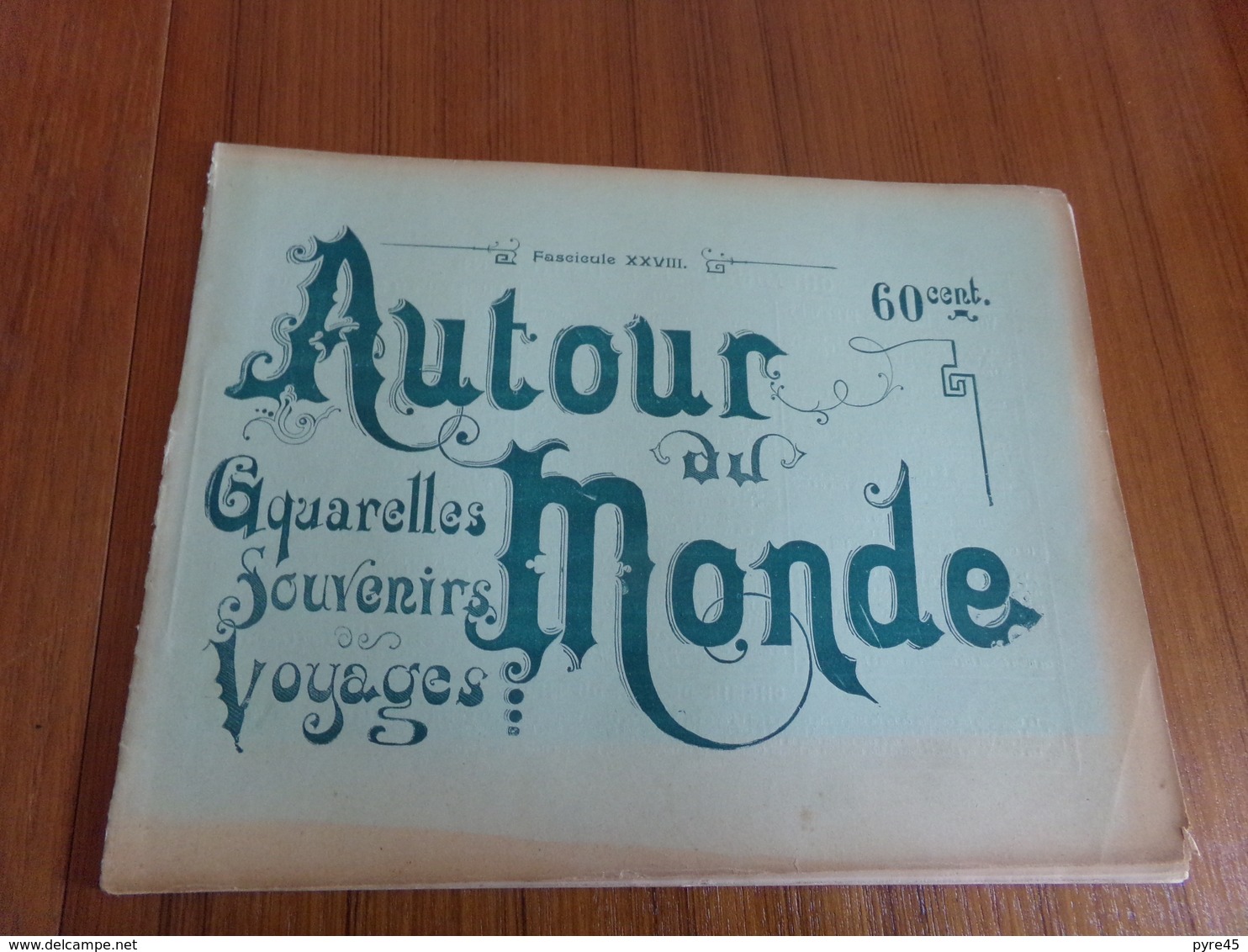 " Autour Du Monde " Fascicule 28 Aquarelles Souvenirs, Voyages " Inde Tombeaux Et Monuments Sacrés "+ Table Des Matières - Autres & Non Classés