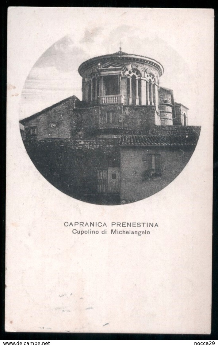 CAPRANICA PRENESTINA - ROMA - 1923 - CUPOLINO DI MICHELANGELO - Altri & Non Classificati