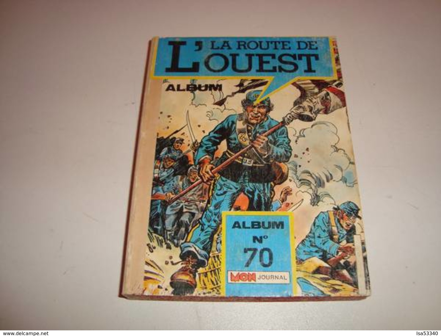 La Route De L'ouest Reliure N°70 (n°138-139-140) - Piccoli Formati