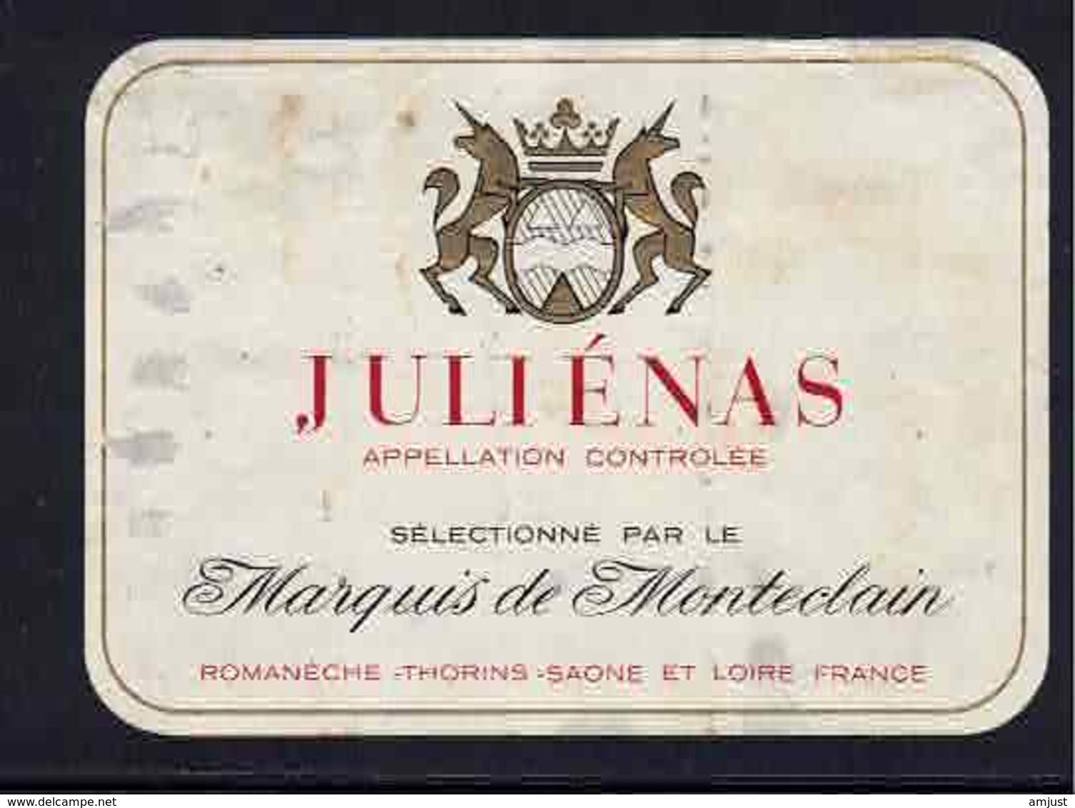 Rare Etiquette De Vin // Beaujolais // Juliénas // Marquis De Monteclain - Beaujolais