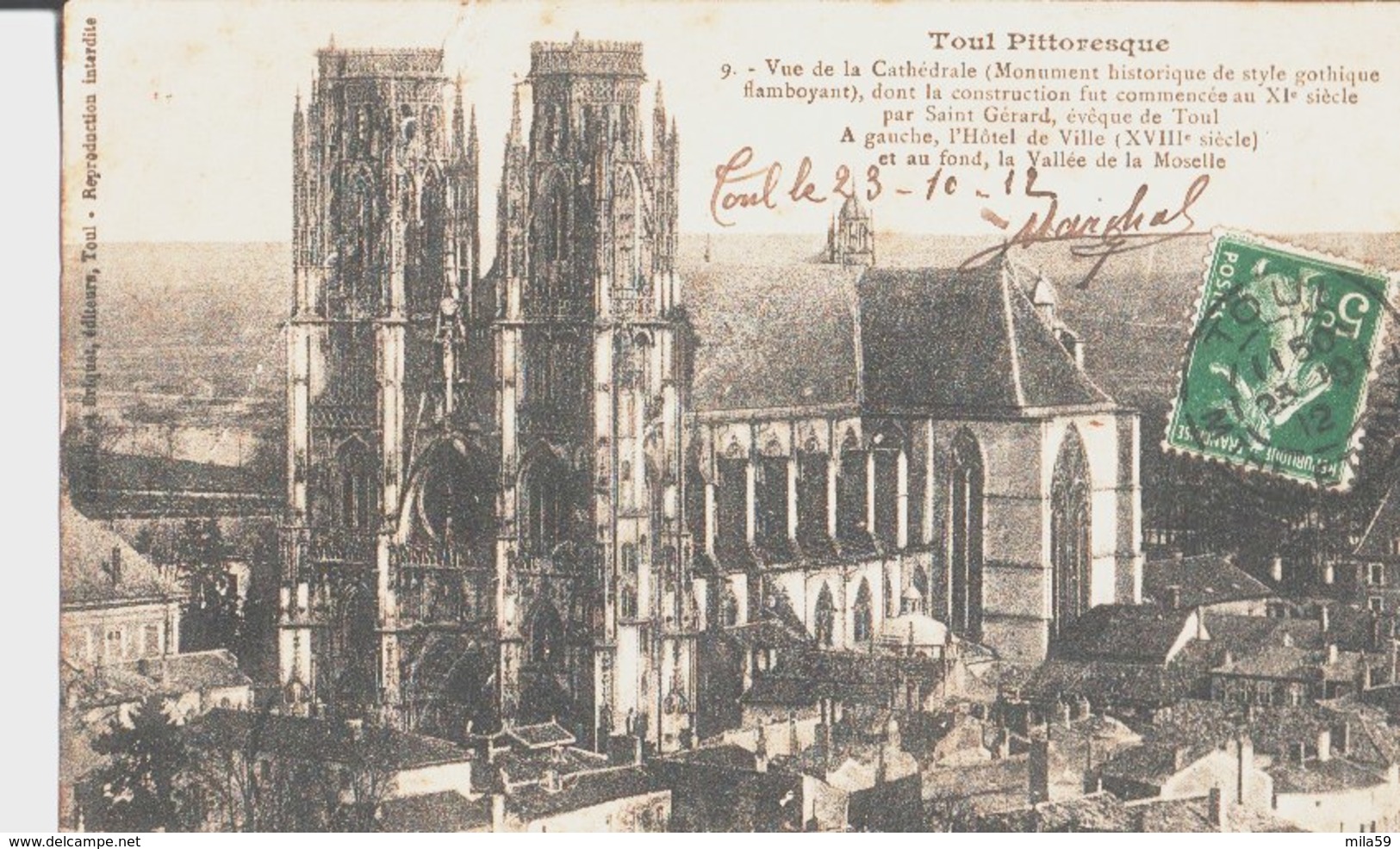 Toul Pittoresque. 9. Vue De La Cathédrale. De Hubert Marchal & Gobley à Paul Quent ( Quin ?) Mécanicien à Marles. 1912. - Toul