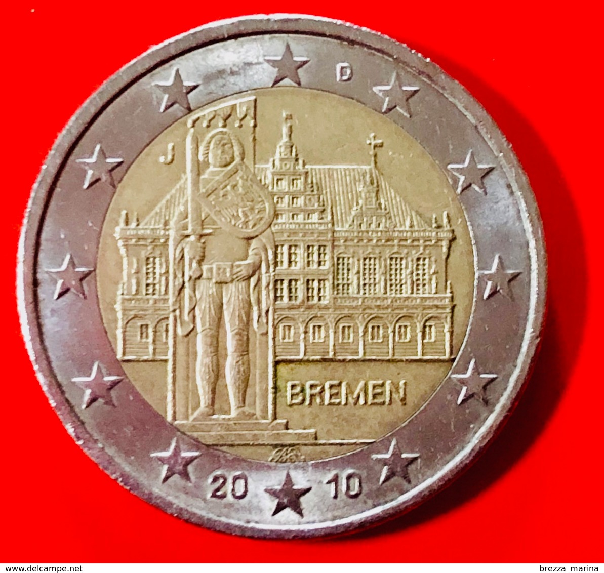 GERMANIA - 2010 - Moneta - Land Di Bremen: Municipio Di Brema E Statua Di Orlando - Euro - 2.00 - Allemagne