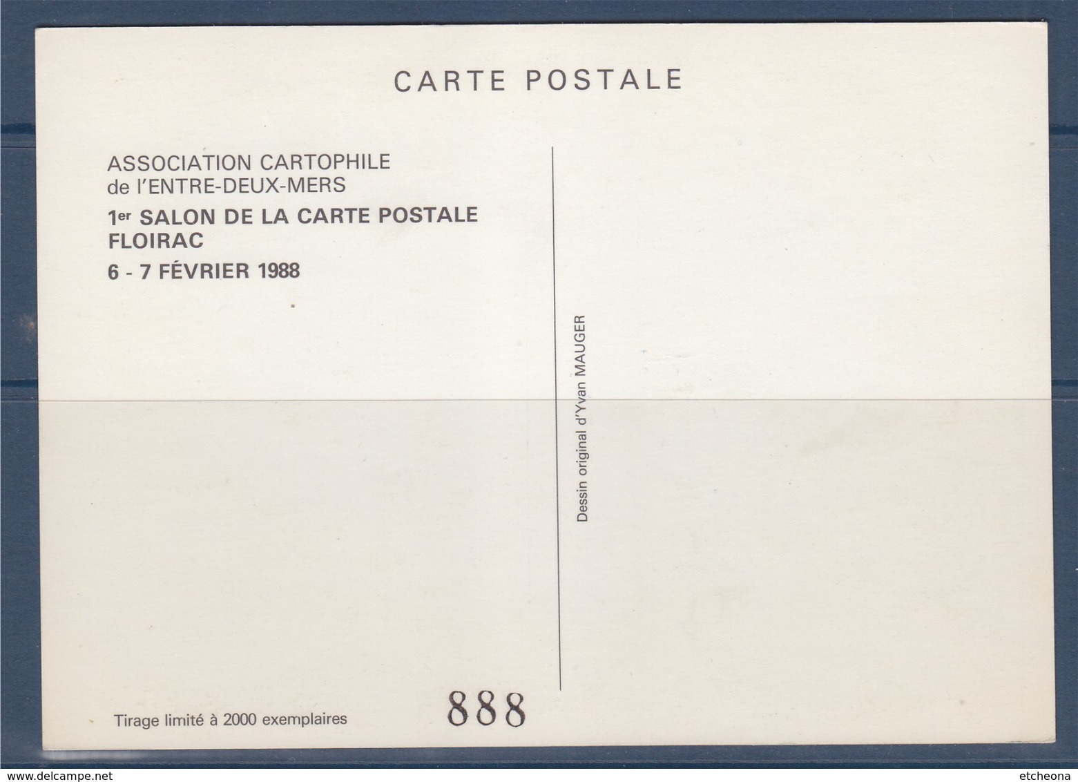 = 1er Salon Carte Postale Floirac 1988 Association Cartophile De L'entre Deux Mer Dessin Original D'Yvan Mauger - Sammlerbörsen & Sammlerausstellungen