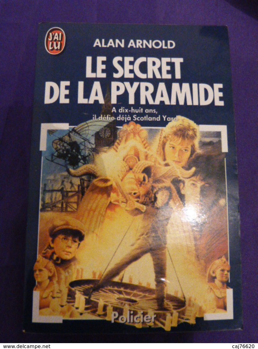 Le Secret De La Pyramide, Alan Arnold (cai103) - J'ai Lu