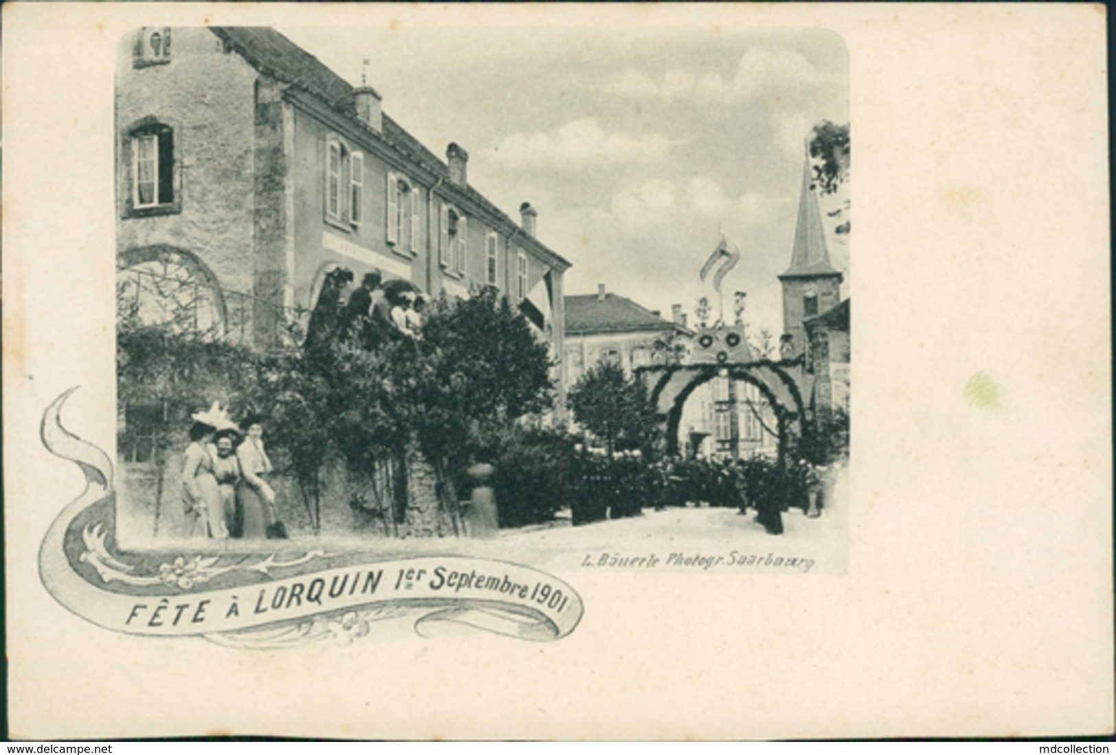 57 LORQUIN / Fête à Lorquin - 1er Septembre 1901 / - Lorquin
