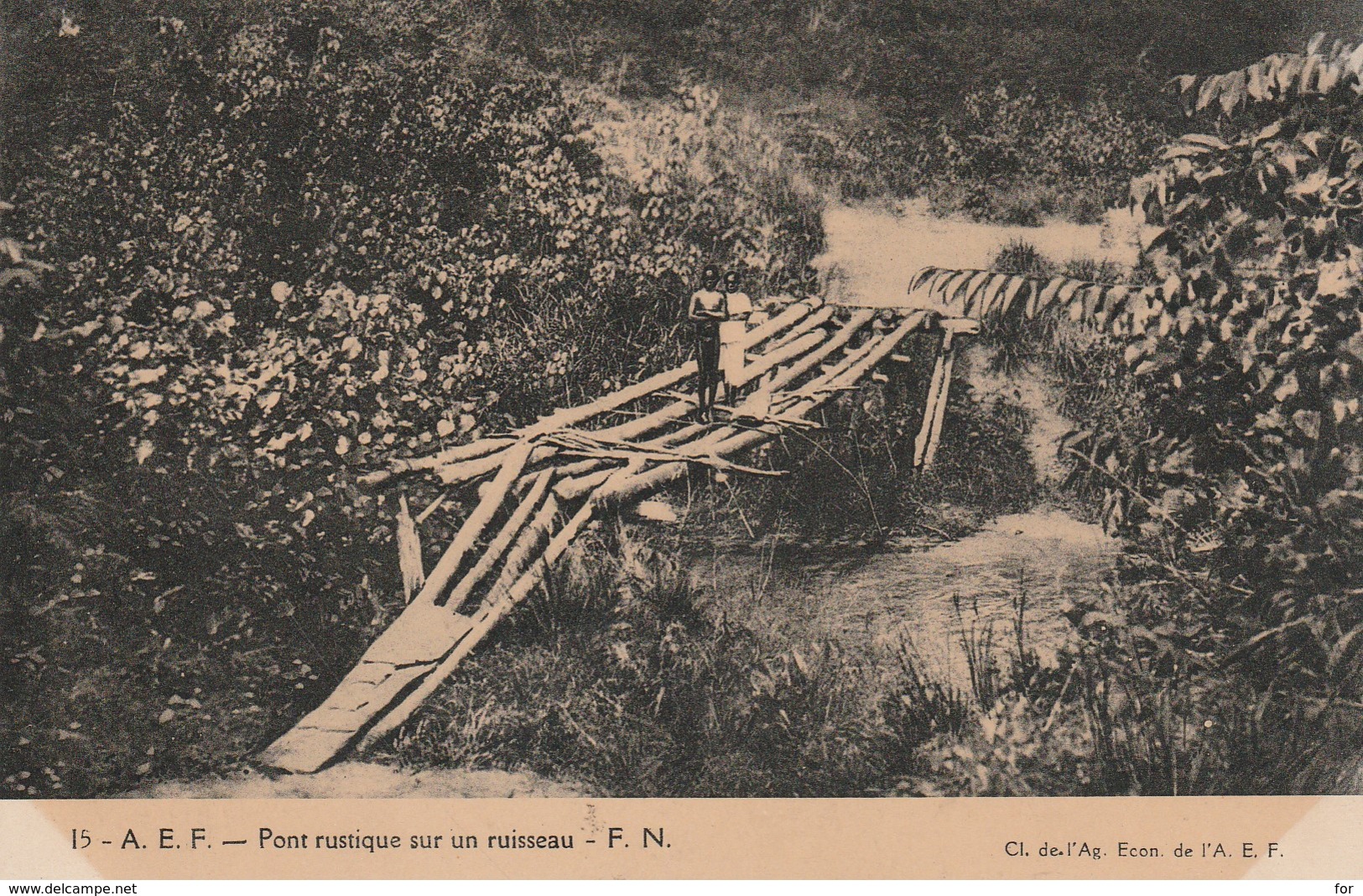 Afrique : A.E.F. - Pont Rustique Sur Un Ruisseau - F.N. - Dahomey