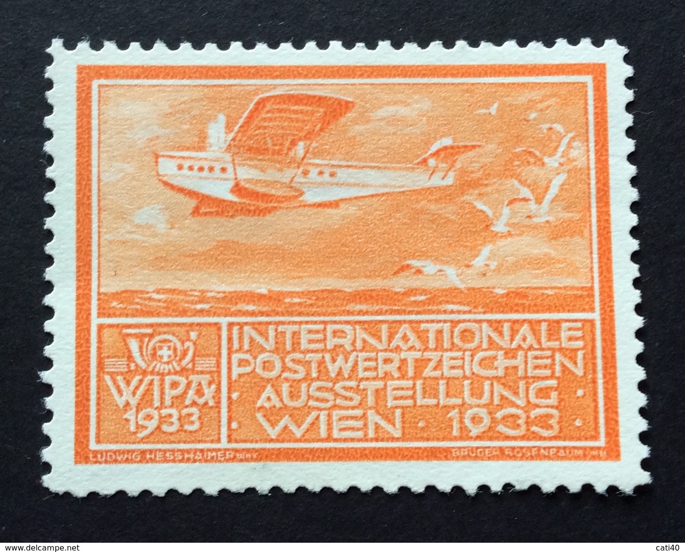 WIPA 1933 INTERNATIONALE POSTWERTZEICHEN AUSSTELLUNG  WIEN 1933  AEREO - Erinnophilie